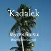 Kadalek - Single album lyrics, reviews, download