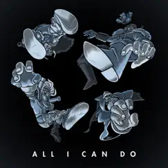 All I Can Do (feat. Silver) Song Lyrics