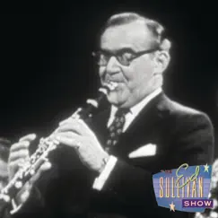 The World Is Waiting for the Sunrise (Performed Live On The Ed Sullivan Show 6/19/60) - Single by Benny Goodman Orchestra album reviews, ratings, credits