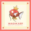 Magikarp - Single album lyrics, reviews, download