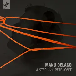 A Step (feat. Pete Josef) - Single by Manu Delago album reviews, ratings, credits