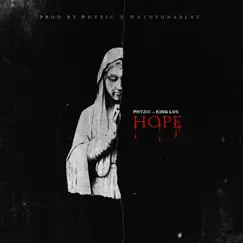 Hope (feat. King Los) - Single by Phyzic album reviews, ratings, credits