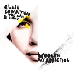 Modern Day Addiction by Clare Bowditch album reviews, ratings, credits