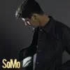 SoMo album lyrics, reviews, download