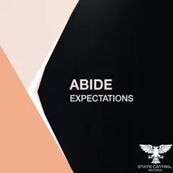 Expectations (Extended Mix) - Single by Abide album reviews, ratings, credits