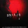 Brea$h EP album lyrics, reviews, download