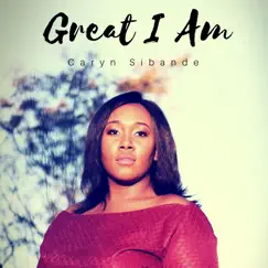 Great I Am - Single by Caryn Sibande album reviews, ratings, credits