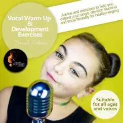 Vocal Warm Up & Development Exercises - Female Edition by Georgina Hill-Brown album reviews, ratings, credits