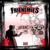 Frienemies (feat. Stevie Joe & Lil Slugg) - Single album lyrics, reviews, download