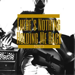 There's Nothing Holding Me Back - Single by Malo album reviews, ratings, credits