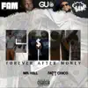 Forever After Money (F.A.M.) album lyrics, reviews, download