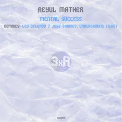 Mental Success - Single by Reyul Mather album reviews, ratings, credits