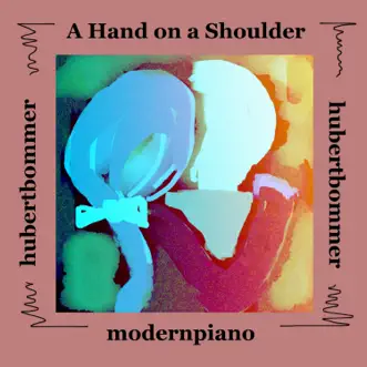 A Hand on a Shoulder by Hubert Bommer album download