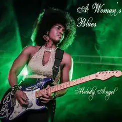 A Woman's Blues - EP by Melody Angel album reviews, ratings, credits