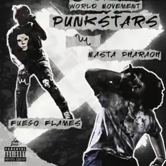 PunkStars (feat. Masta Pharaoh & Fuego Flames) - Single by World Movement album reviews, ratings, credits