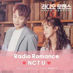 라디오로맨스 Radio Romance (Original Soundtrack), Pt. 1 - Single by NCT U album reviews, ratings, credits