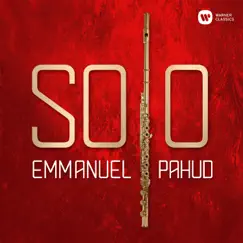 Solo by Emmanuel Pahud album reviews, ratings, credits