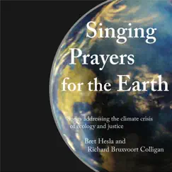 Singing Prayers for the Earth by Bret Hesla & Richard Bruxvoort Colligan album reviews, ratings, credits