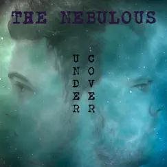 Undercover by The Nebulous album reviews, ratings, credits