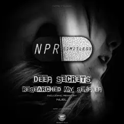 Researched My Self EP - Single by Deep Secrets album reviews, ratings, credits