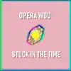 Stuck in the Time - Single album lyrics, reviews, download
