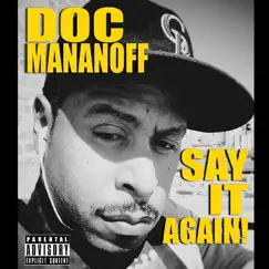 Say It Again - Single by Doc Mananoff album reviews, ratings, credits