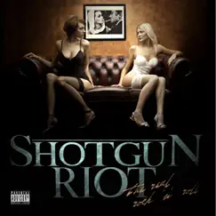 The Real Rock and Roll - EP by Shotgun Riot album reviews, ratings, credits