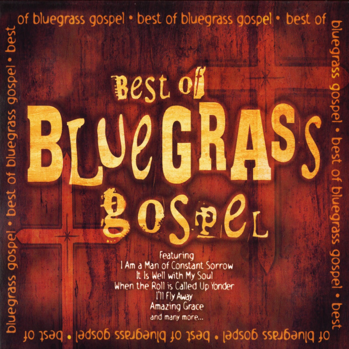 Best of Bluegrass Gospel by The Bluegrass Gospel Group, Jesse Lee