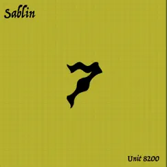 Unit 8200 - Single by Sablin album reviews, ratings, credits