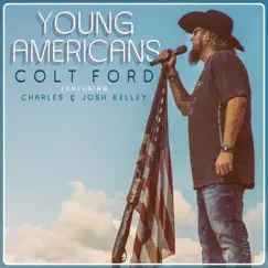Young Americans (feat. Charles Kelley & Josh Kelley) - Single by Colt Ford album reviews, ratings, credits