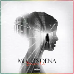 Mi Condena - Single by Brian L.A. album reviews, ratings, credits