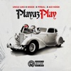Playaz Play - Single album lyrics, reviews, download