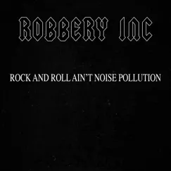 Rock and Roll Ain't Noise Pollution Song Lyrics