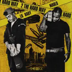 2 The Hard Way by Lil Baby & Marlo album reviews, ratings, credits
