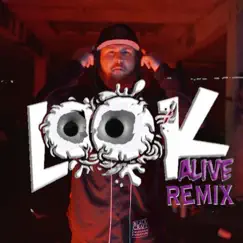 Look Alive (Remix) Song Lyrics