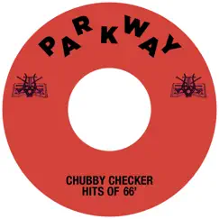 Chubby Checker Hits of '66 - EP by Chubby Checker album reviews, ratings, credits