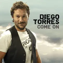 Come On - Single by Diego Torres album reviews, ratings, credits