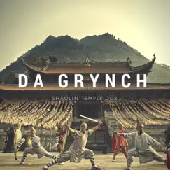 Shaolin Temple Dub (Remastered) - Single by Da Grynch album reviews, ratings, credits