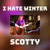 I Hate Winter - Single album lyrics, reviews, download