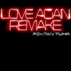 Love Again Remake - Single by POKTAN TUHA album reviews, ratings, credits