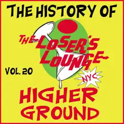 The History of the Loser's Lounge, Vol. 20: Higher Ground by Loser's Lounge album reviews, ratings, credits