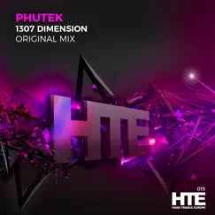 1307 Dimension - Single by Phutek album reviews, ratings, credits