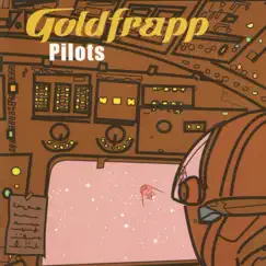 Pilots (On a Star) - Single by Goldfrapp album reviews, ratings, credits