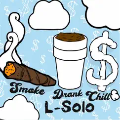 Smoke Drank Chill Song Lyrics