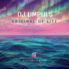 Original of Life - EP by Dj Impuls album reviews, ratings, credits