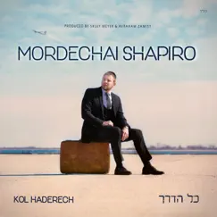 Kol Haderech by Mordechai Shapiro album reviews, ratings, credits