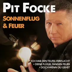 Sonnenflug & Feuer - Single by Pit Focke album reviews, ratings, credits