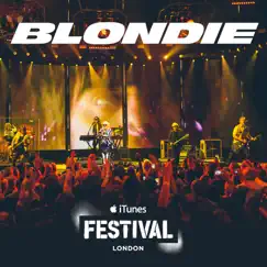 ITunes Festival: London 2014 by Blondie album reviews, ratings, credits