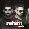 Refém (Dennis DJ Remix) - Single album lyrics, reviews, download