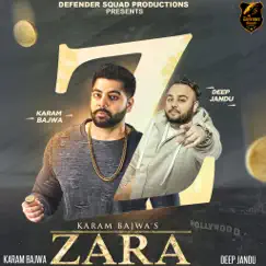 Zara (feat. Deep Jandu) Song Lyrics